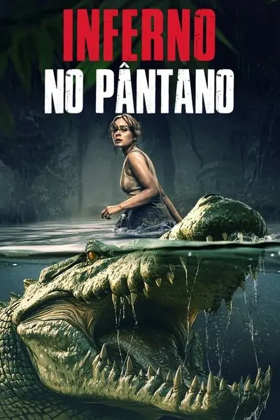 Inferno no P&acirc;ntano - Poster