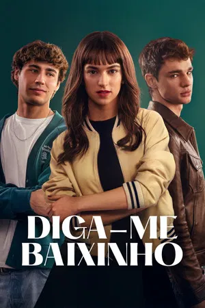 Diga-me Baixinho (2025)