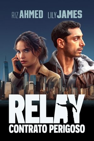 Relay: Contrato Perigoso (2025)